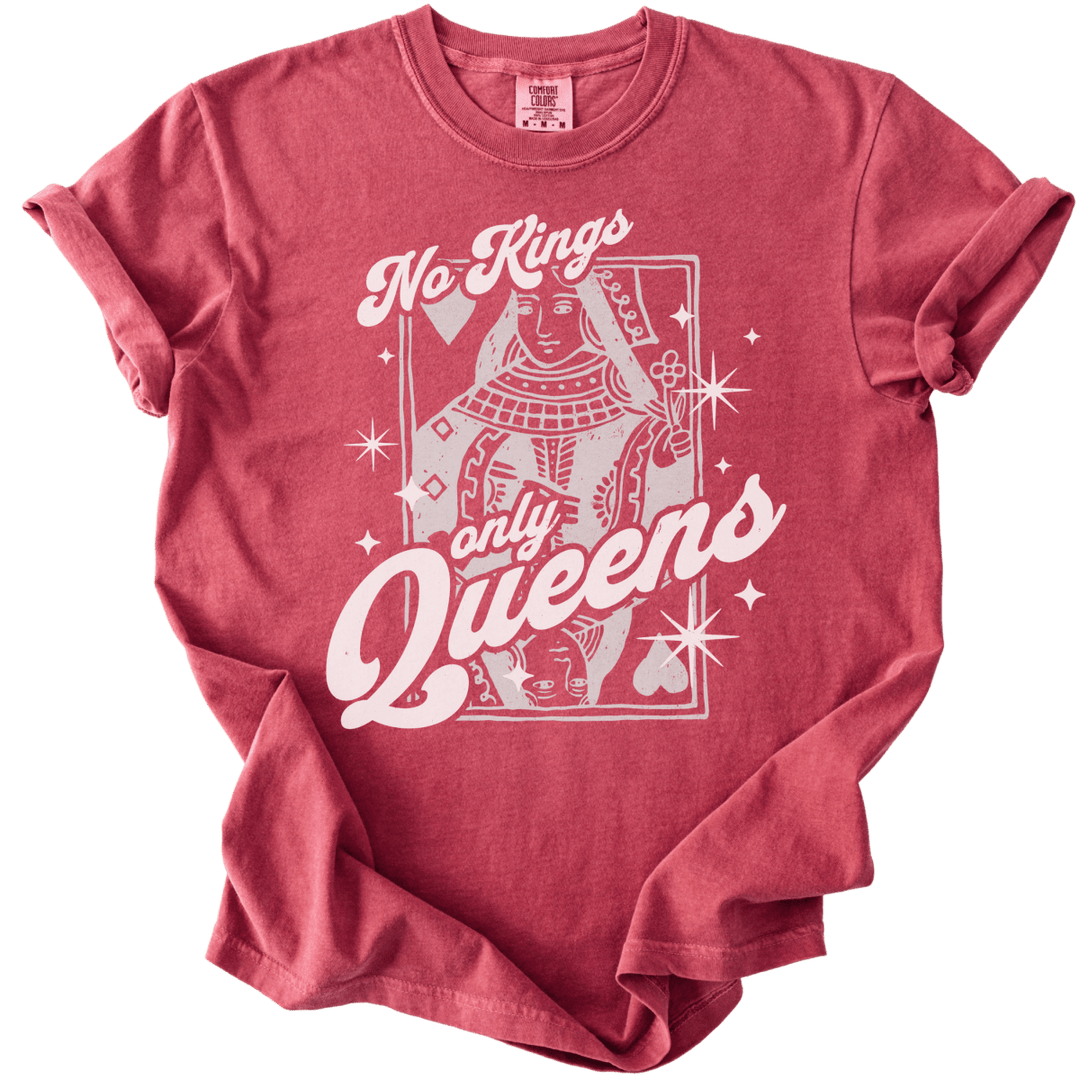 No Kings Only Queens Tee - The Rogue Petal Co. - T-Shirt