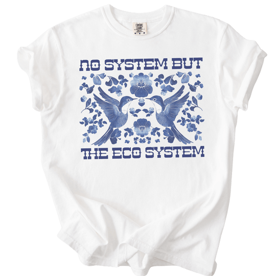 No System But The Ecosystem Birds Tee - The Rogue Petal Co. - T-Shirt