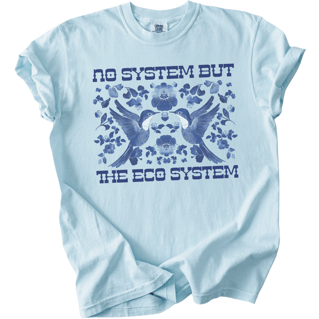 No System But The Ecosystem Birds Tee - The Rogue Petal Co. - T-Shirt