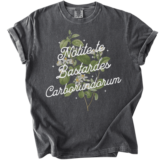 Nolite Te Bastardes Carborundorum Tee - The Rogue Petal Co. - T-Shirt