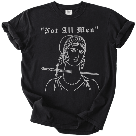 Not All Men Tee - The Rogue Petal Co. - T-Shirt