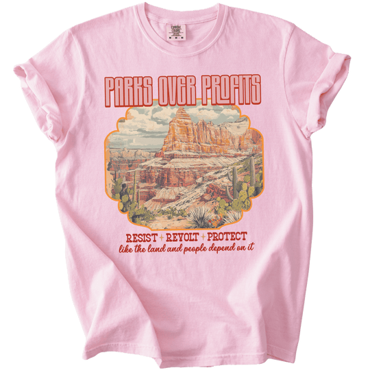Parks Over Profits Resist Revolt Protect Tee - The Rogue Petal Co. - T-Shirt