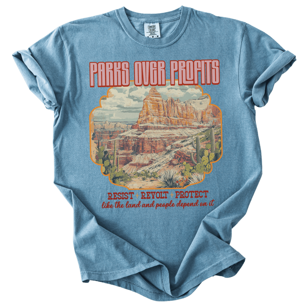 Parks Over Profits Resist Revolt Protect Tee - The Rogue Petal Co. - T-Shirt