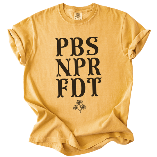 PBS NPR FDT Tee - The Rogue Petal Co. - T-Shirt