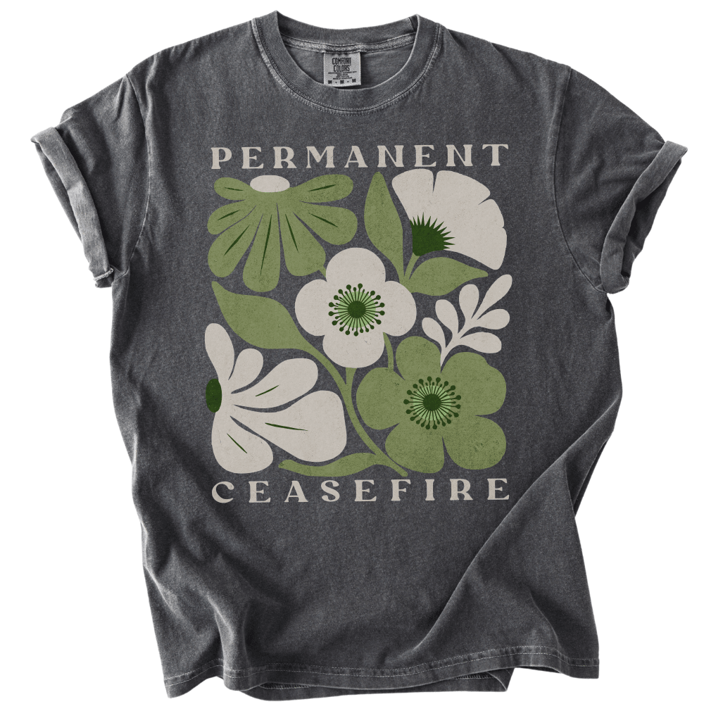 Permanent Ceasefire Tee - The Rogue Petal Co. -