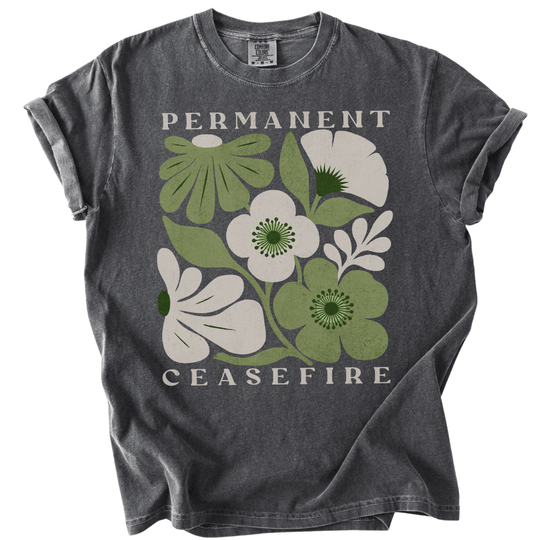 Permanent Ceasefire Tee - The Rogue Petal Co. -