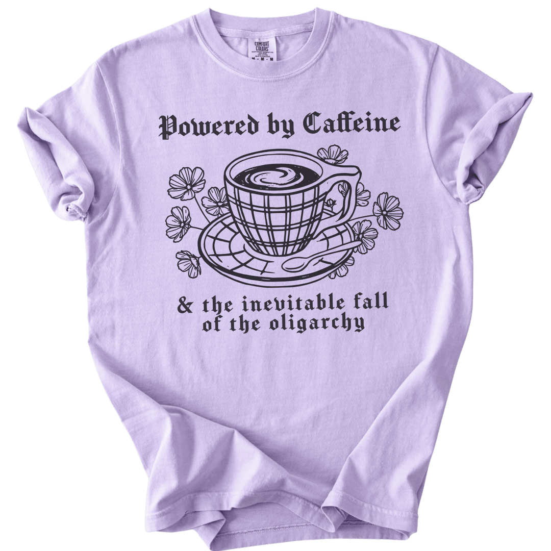 Powered By Caffeine &amp; the Inevitable Fall of The Oligarchy Tee - The Rogue Petal Co. - T-Shirt