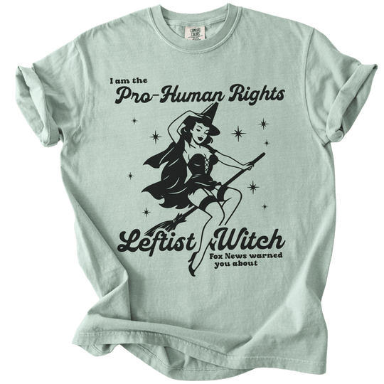 Pro-Human Rights Leftist Witch Tee - The Rogue Petal Co. - T-Shirt