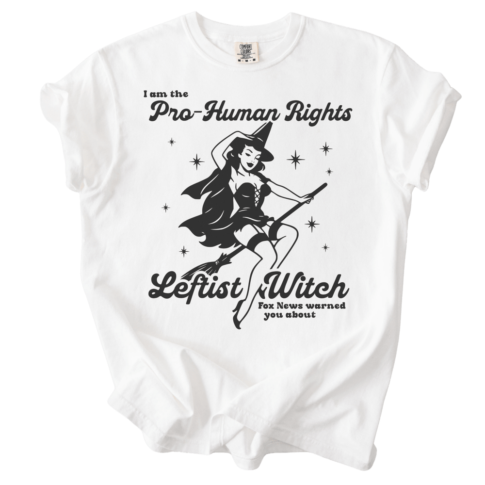 Pro-Human Rights Leftist Witch Tee - The Rogue Petal Co. - T-Shirt