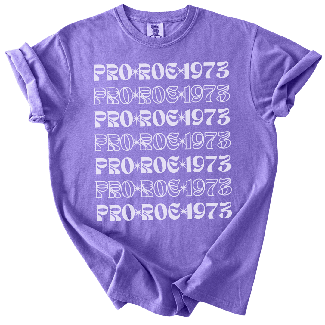 Pro Roe 1973 Retro Font Tee - The Rogue Petal Co. - T-Shirt