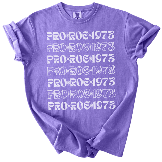 Pro Roe 1973 Retro Font Tee - The Rogue Petal Co. - T-Shirt