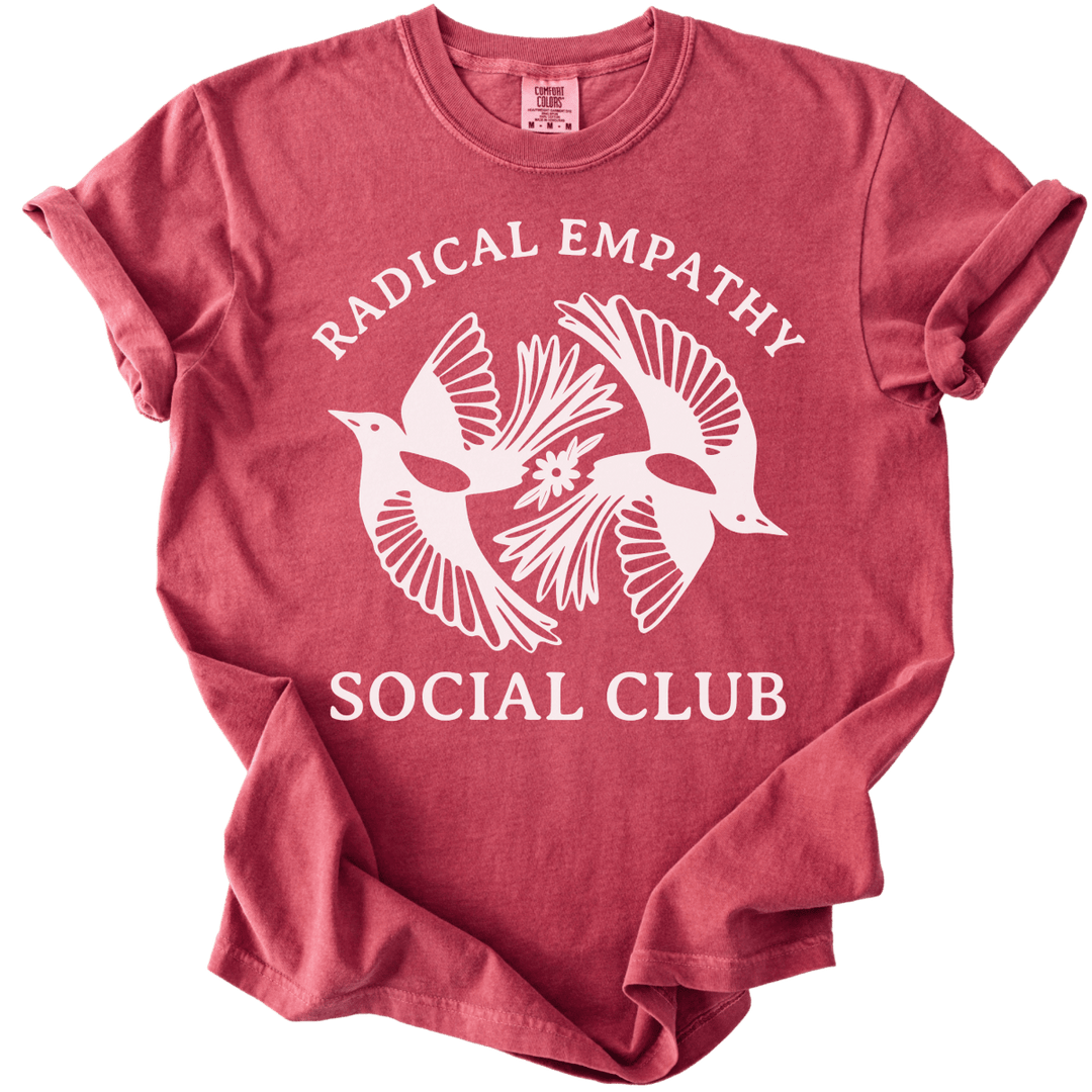 Radical Empathy Social Club Tee - The Rogue Petal Co. - T-Shirt