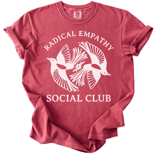 Radical Empathy Social Club Tee - The Rogue Petal Co. - T-Shirt