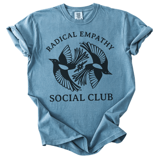 Radical Empathy Social Club Tee - The Rogue Petal Co. - T-Shirt