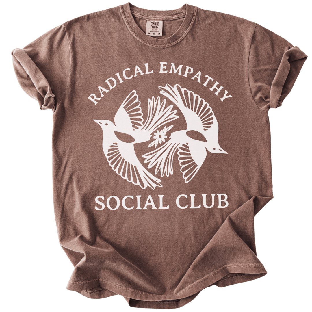 Radical Empathy Social Club Tee - The Rogue Petal Co. - T-Shirt