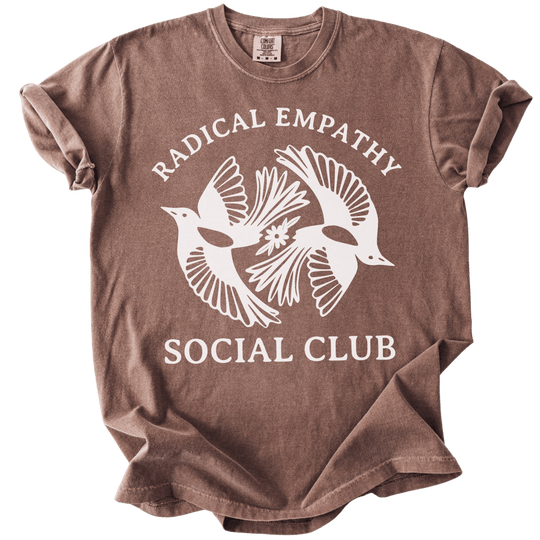 Radical Empathy Social Club Tee - The Rogue Petal Co. - T-Shirt