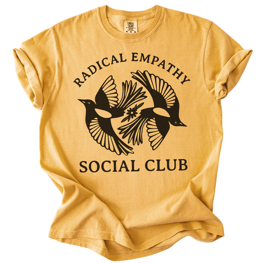 Radical Empathy Social Club Tee - The Rogue Petal Co. - T-Shirt