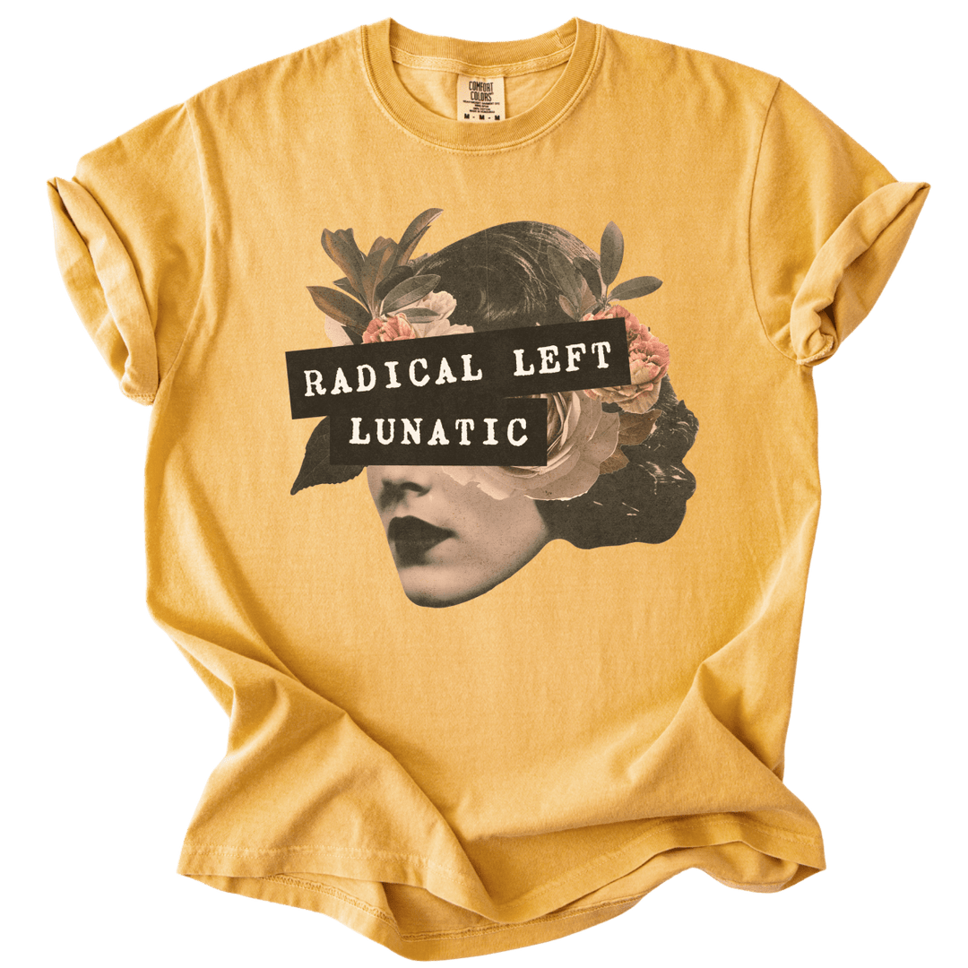 Radical Left Lunatic Collage Tee - The Rogue Petal Co. - T-Shirt