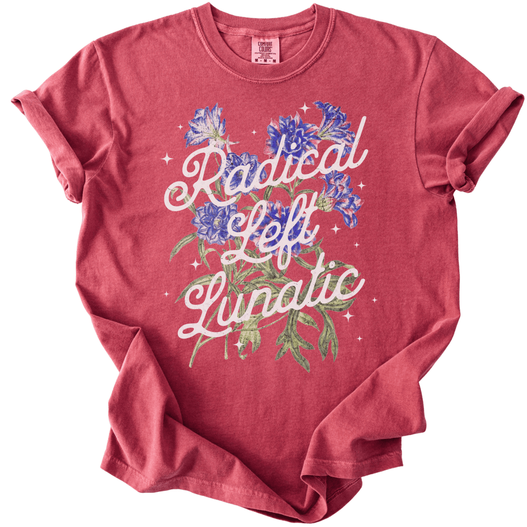 Radical Left Lunatic Floral Tee - The Rogue Petal Co. - T-Shirt