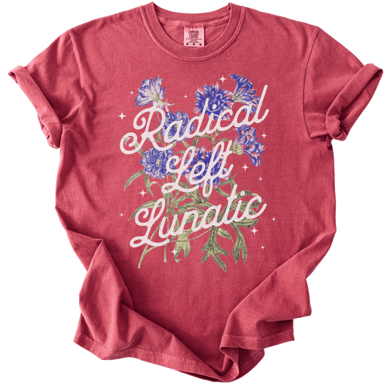 Radical Left Lunatic Floral Tee - The Rogue Petal Co. - T-Shirt