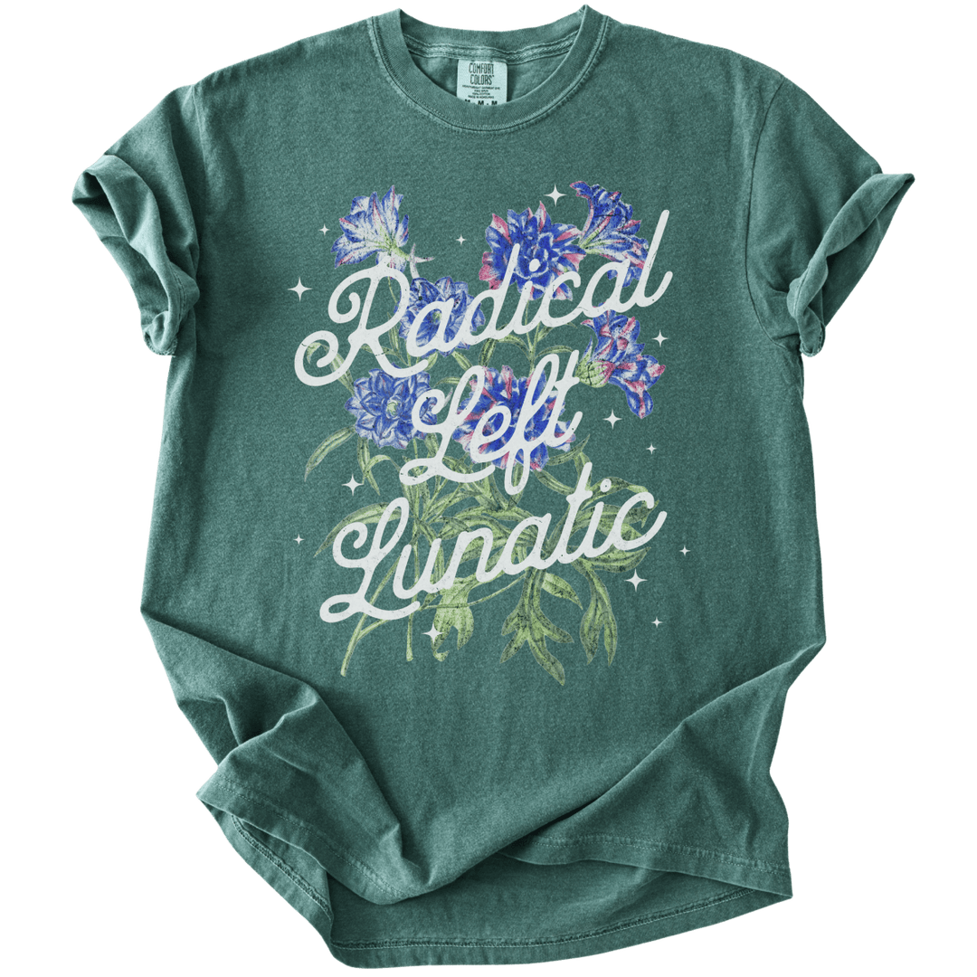 Radical Left Lunatic Floral Tee - The Rogue Petal Co. - T-Shirt