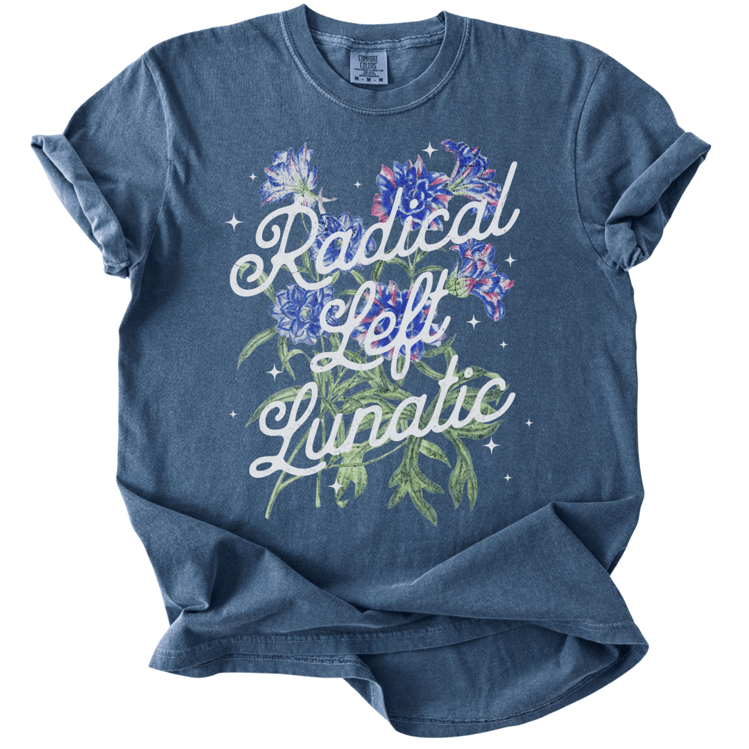 Radical Left Lunatic Floral Tee - The Rogue Petal Co. - T-Shirt