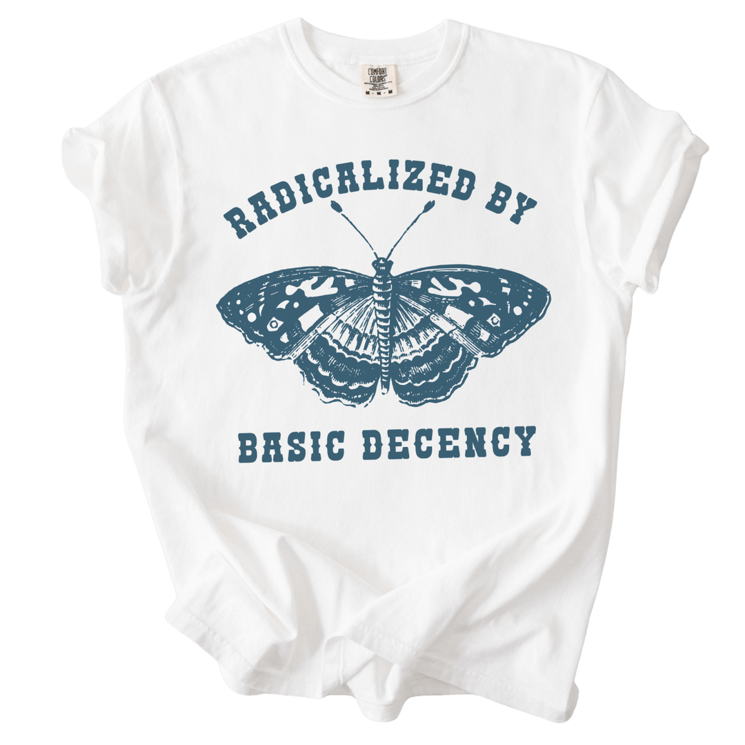 Radicalized By Basic Decency Butterfly Tee - The Rogue Petal Co. - T-Shirt