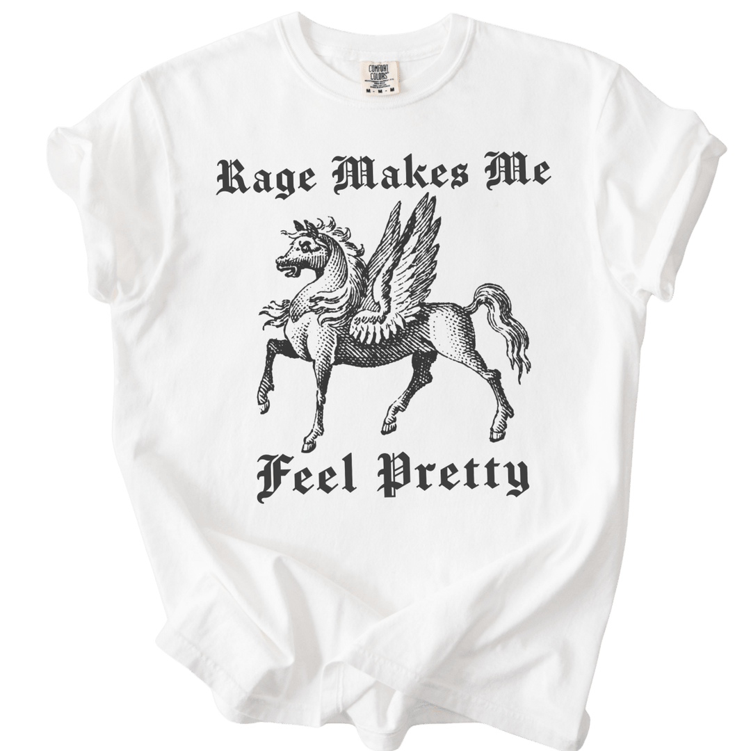Rage Makes Me Feel Pretty Tee - The Rogue Petal Co. - T-Shirt
