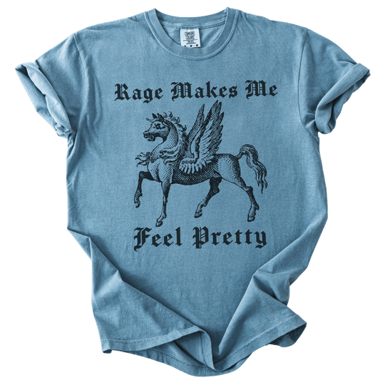Rage Makes Me Feel Pretty Tee - The Rogue Petal Co. - T-Shirt