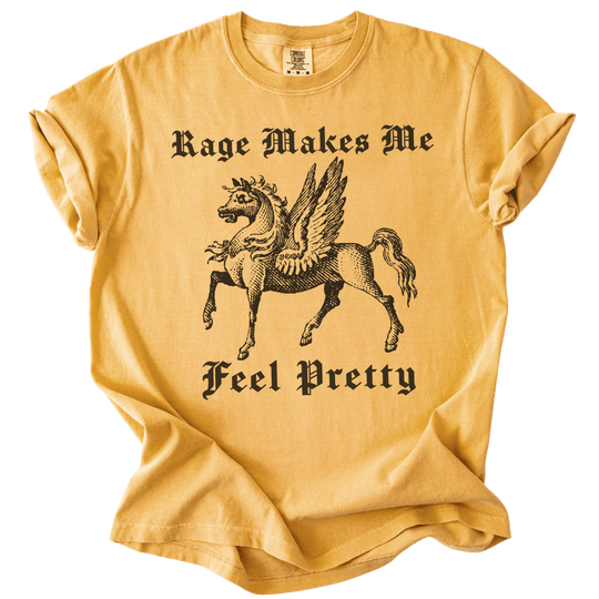 Rage Makes Me Feel Pretty Tee - The Rogue Petal Co. - T-Shirt