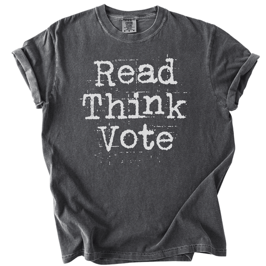 Read Think Vote Tee - The Rogue Petal Co. -