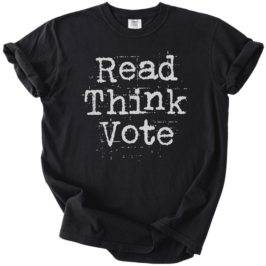 Read Think Vote Tee - The Rogue Petal Co. -