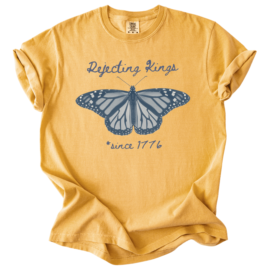 Rejecting Kings Since 1776 Butterfly Tee - The Rogue Petal Co. - T-Shirt