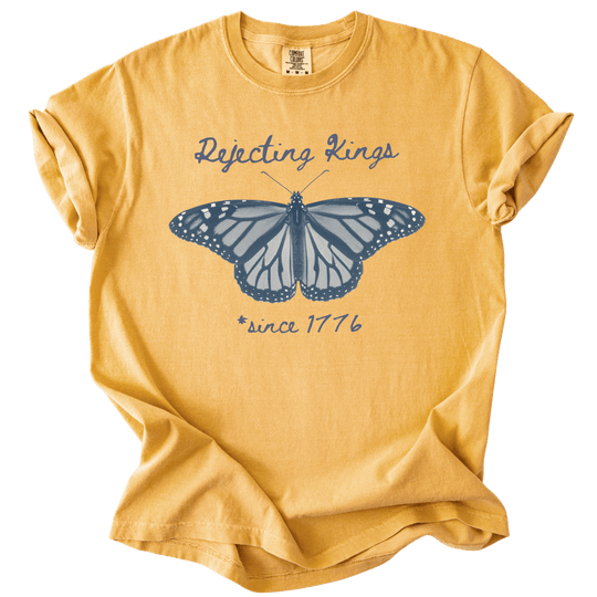 Rejecting Kings Since 1776 Butterfly Tee - The Rogue Petal Co. - T-Shirt