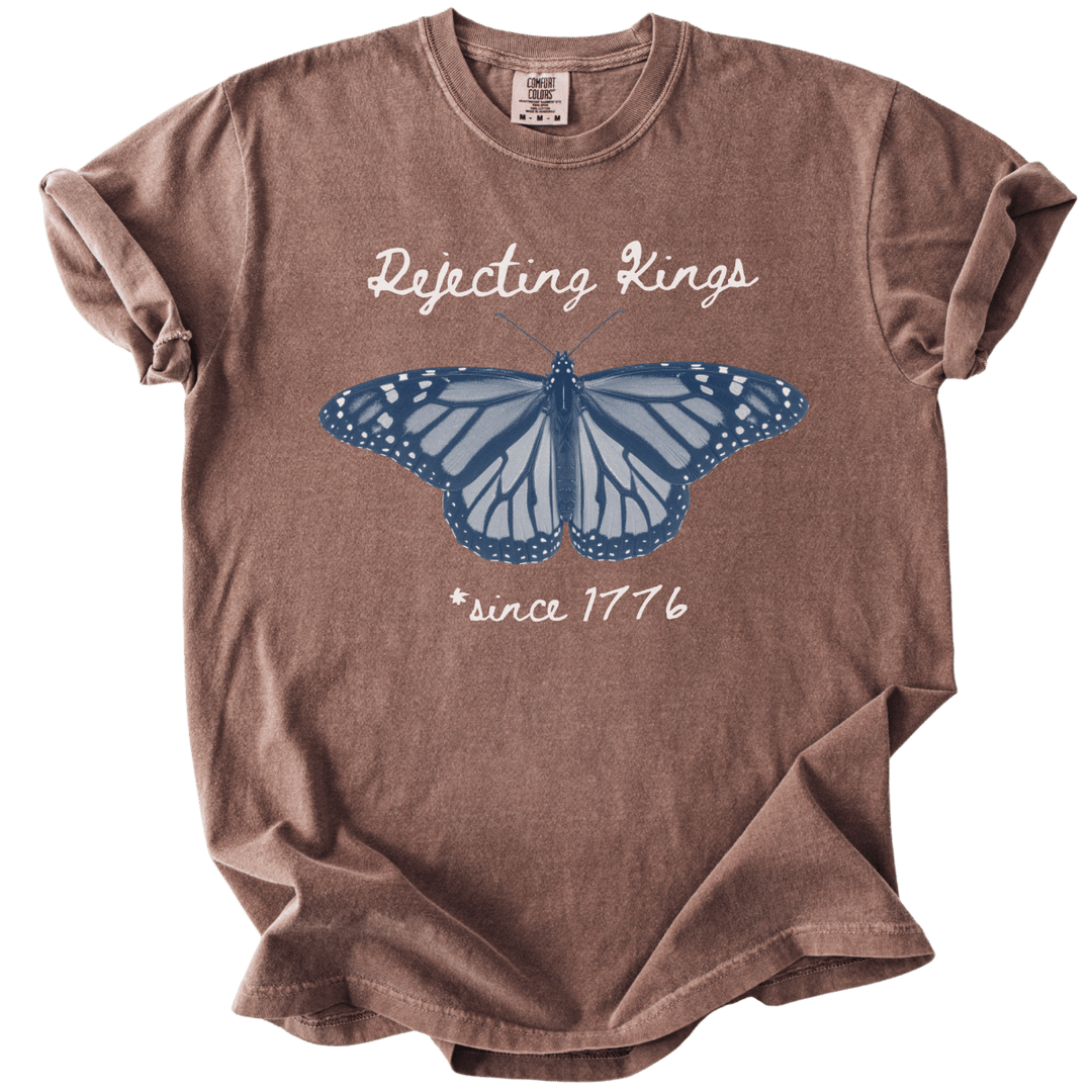 Rejecting Kings Since 1776 Butterfly Tee - The Rogue Petal Co. - T-Shirt