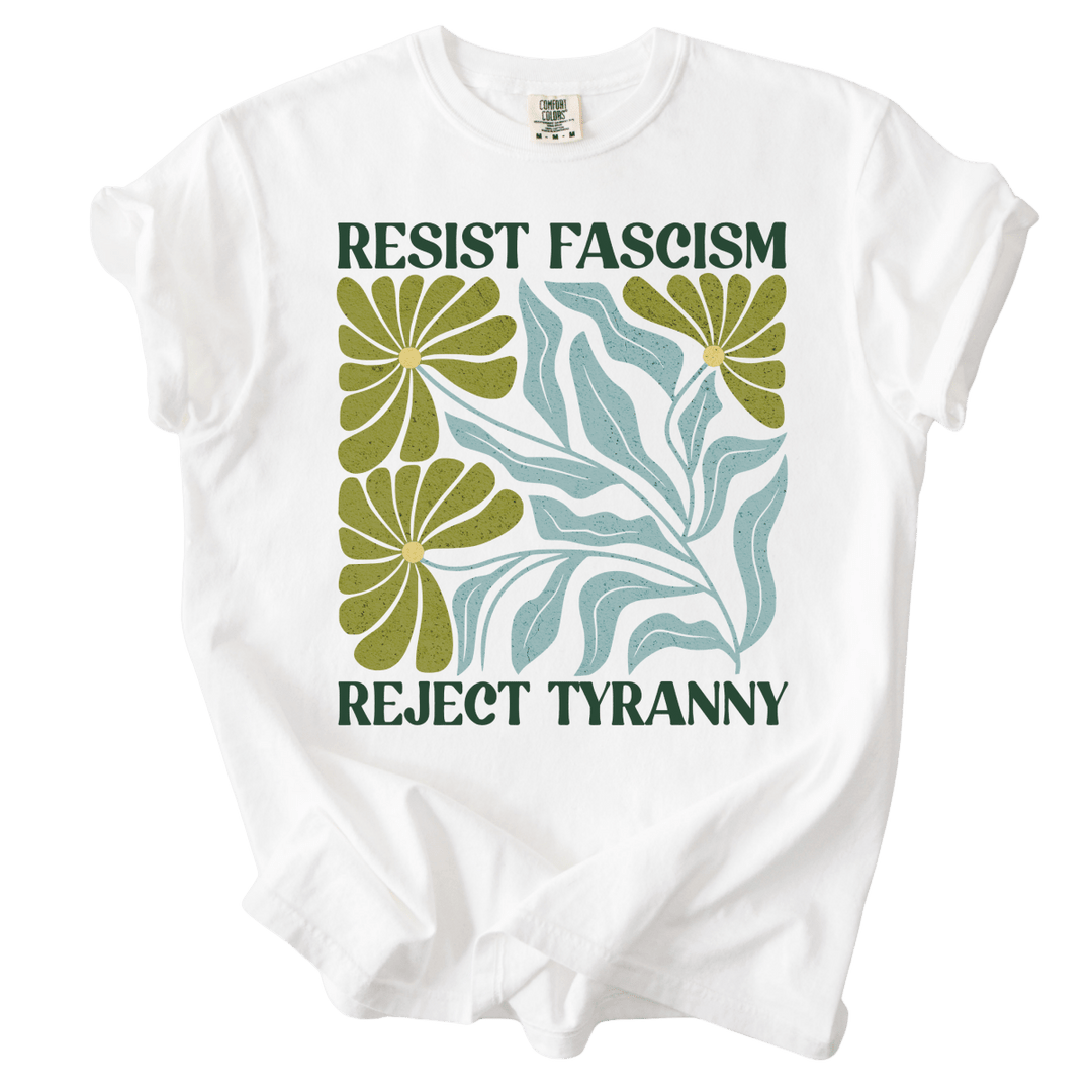 Resist Fascism Reject Tyrany Tee - The Rogue Petal Co. - T-Shirt