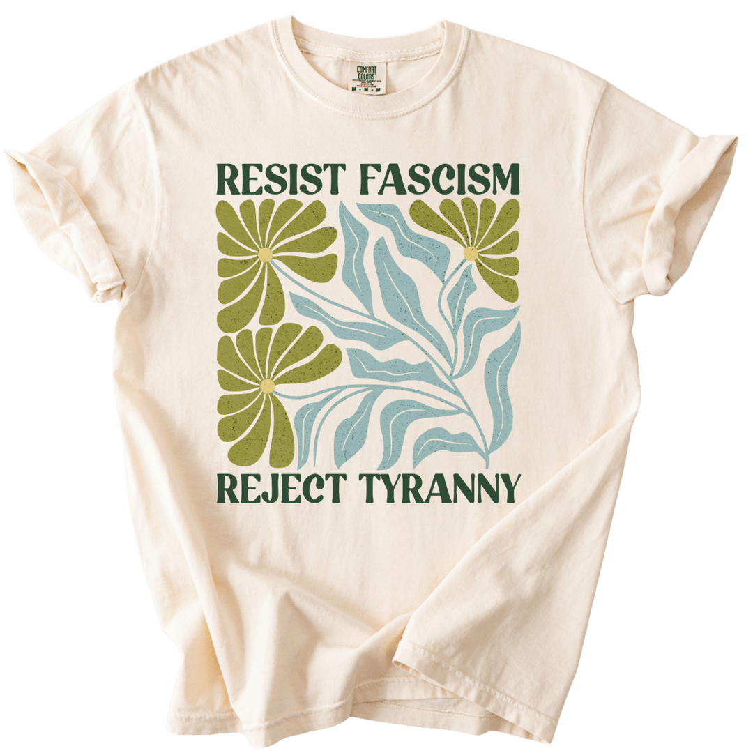 Resist Fascism Reject Tyrany Tee - The Rogue Petal Co. - T-Shirt