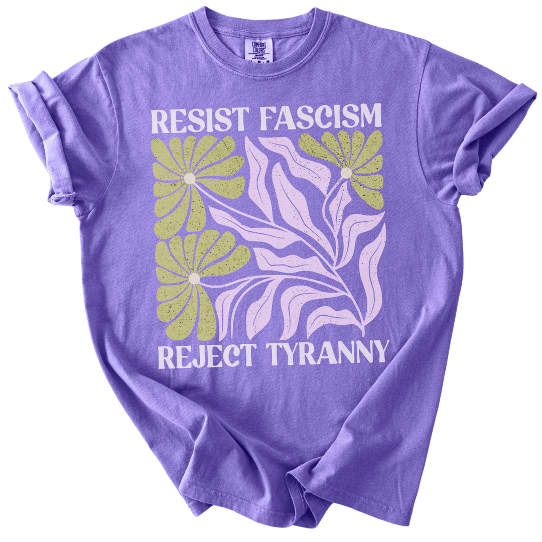 Resist Fascism Reject Tyrany Tee - The Rogue Petal Co. - T-Shirt