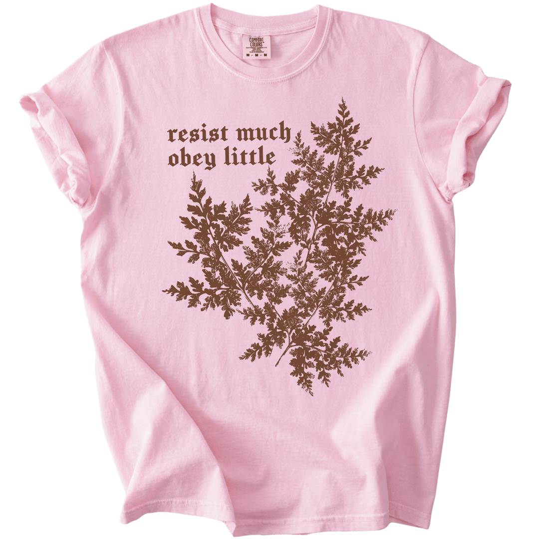 Resist Much Obey Little Fern Tee - The Rogue Petal Co. - T-Shirt