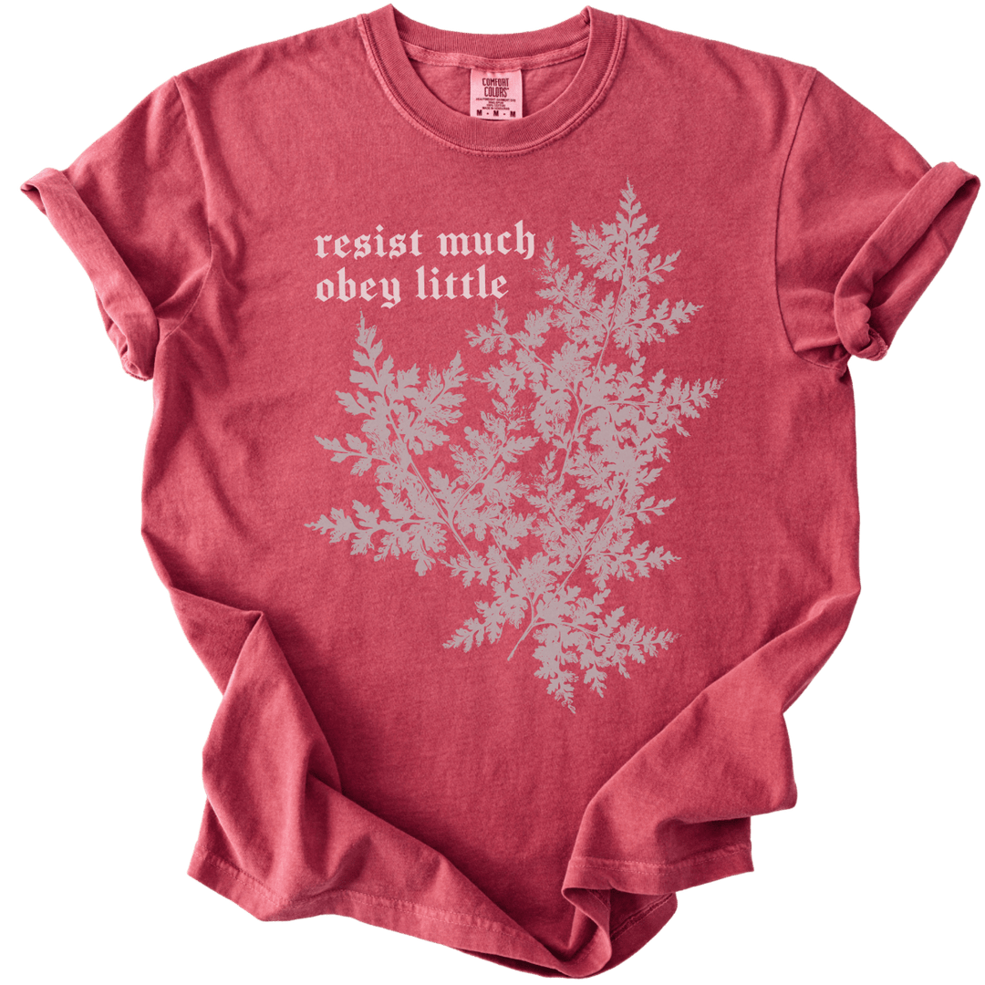 Resist Much Obey Little Fern Tee - The Rogue Petal Co. - T-Shirt