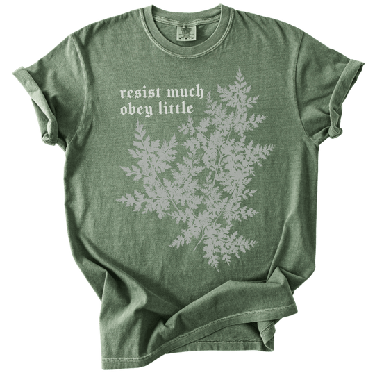 Resist Much Obey Little Fern Tee - The Rogue Petal Co. - T-Shirt
