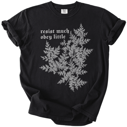 Resist Much Obey Little Fern Tee - The Rogue Petal Co. - T-Shirt