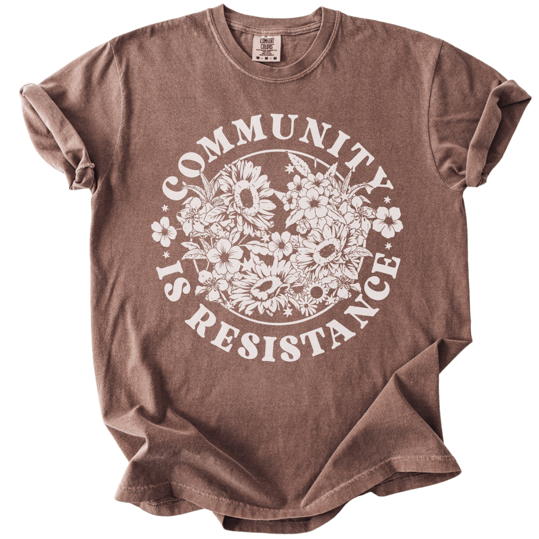 Retro Floral Community is Resistance Tee - The Rogue Petal Co. - T-Shirt