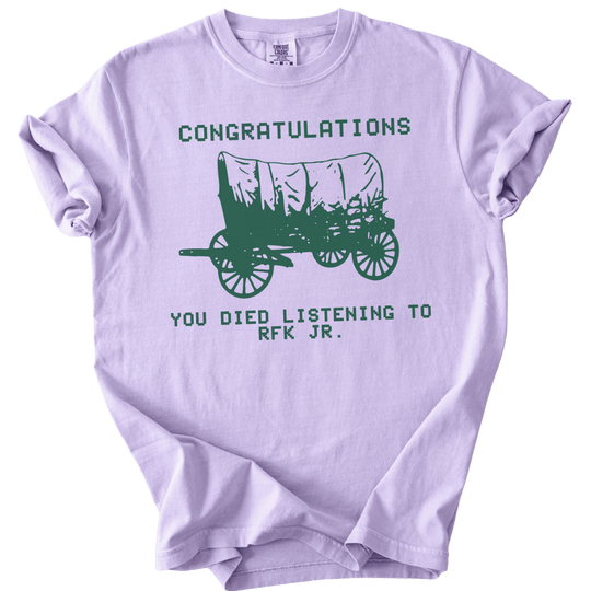 RFK Jr You Died On The Oregon Trail Parody Tee - The Rogue Petal Co. - T-Shirt