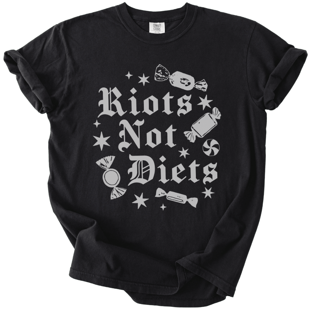 Riots Not Diets Tee - The Rogue Petal Co. - T-Shirt