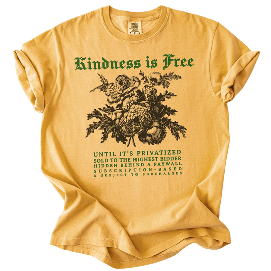 Sarcastic Kindness is Free Tee - The Rogue Petal Co. - T-Shirt