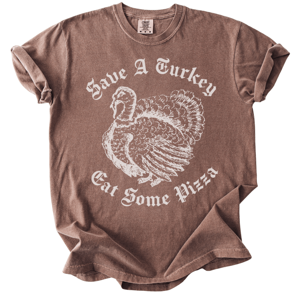 Save A Turkey Eat Pizza Tee - The Rogue Petal Co. - T-Shirt