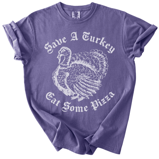Save A Turkey Eat Pizza Tee - The Rogue Petal Co. - T-Shirt