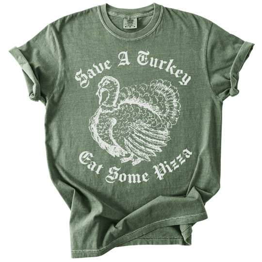 Save A Turkey Eat Pizza Tee - The Rogue Petal Co. - T-Shirt
