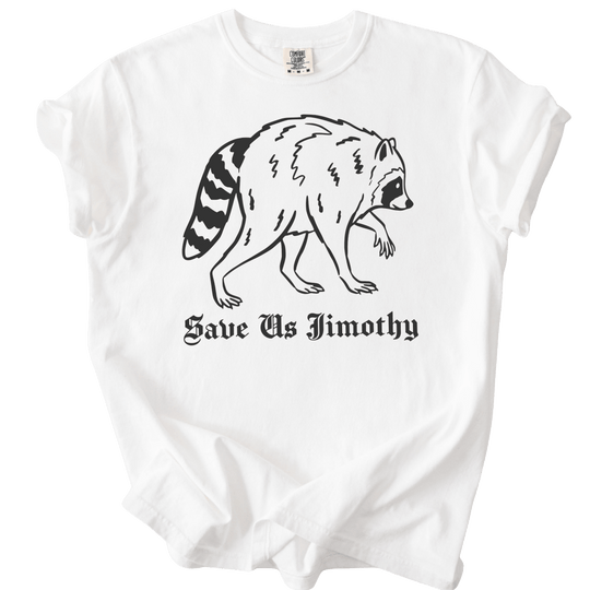 Save Us Jimothy Tee - The Rogue Petal Co. - T-Shirt